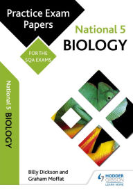 Title: National 5 Biology: Practice Papers for SQA Exams, Author: Graham Moffat