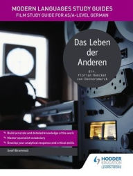 Title: Das Leben der Anderen: Film study guide for AS/A-level German, Author: Geoff Brammall