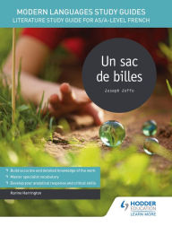 Title: Modern Languages Study Guides: Un sac de billes: Literature Study Guide for AS/A-level French, Author: Karine Harrington