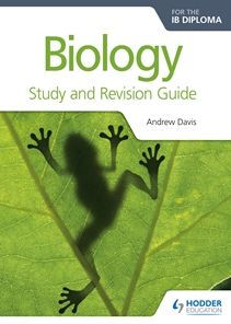 Biology for the IB Diploma Study and Revision Guide