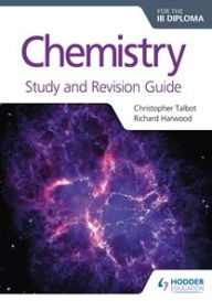 Title: Chemistry for the IB Diploma Study and Revision Guide, Author: Christopher Talbot