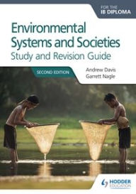 Title: Environmental Systems and Societies IB Diploma Study Revision Gui: Second edition, Author: Andrew Davis
