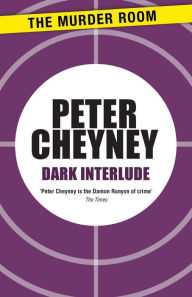 Title: Dark Interlude, Author: Peter Cheyney
