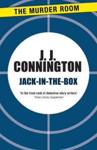 Title: Jack-in-the-Box, Author: J.J. Connington