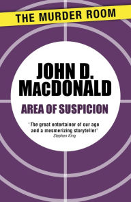 Title: Area of Suspicion, Author: John D. MacDonald