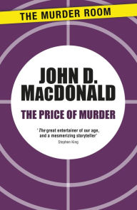 Title: The Price of Murder, Author: John D. MacDonald