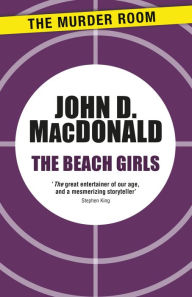 Title: The Beach Girls, Author: John D. MacDonald