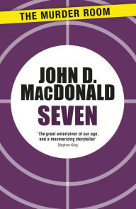 Title: Seven, Author: John D. MacDonald