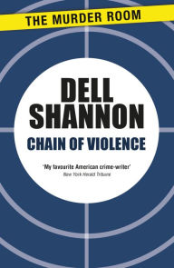 Title: Chain of Violence, Author: Dell Shannon
