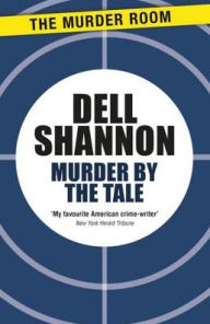 Title: Murder by the Tale, Author: Dell Shannon