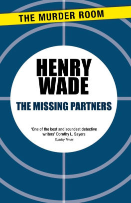 The Missing Partners By Henry Wade Nook Book Ebook Barnes Noble