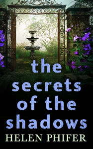 Title: The Secrets Of The Shadows (The Annie Graham crime series, Book 2), Author: Helen Phifer