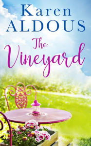 Title: The Vineyard, Author: Karen Aldous