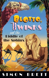 Title: Blotto, Twinks and Riddle of the Sphinx, Author: Simon Brett