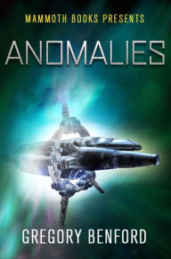 Title: Mammoth Books presents Anomalies, Author: Gregory Benford