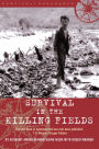 Survival in the Killing Fields