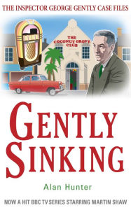 Title: Gently Sinking, Author: Alan Hunter