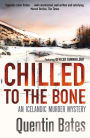 Chilled to the Bone: An Icelandic thriller that will grip you until the final page