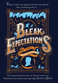Title: Bleak Expectations: A Tantalizing Taster, Author: Mark Evans