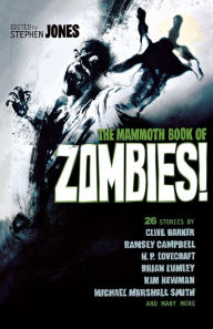 Title: The Mammoth Book of Zombies, Author: Stephen Jones