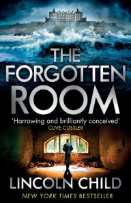 Title: The Forgotten Room, Author: Lincoln Child