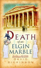 Death of an Elgin Marble