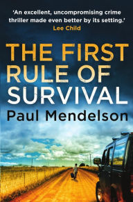 Title: The First Rule Of Survival, Author: Paul Mendelson