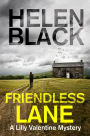 Friendless Lane: A Lilly Valentine novel