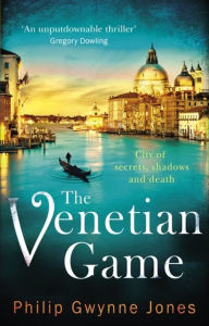 Title: The Venetian Game, Author: Philip Gwynne Jones