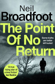 Title: The Point of No Return, Author: Neil Broadfoot