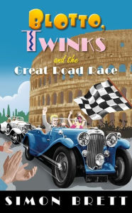 Title: Blotto, Twinks and the Great Road Race, Author: Simon Brett