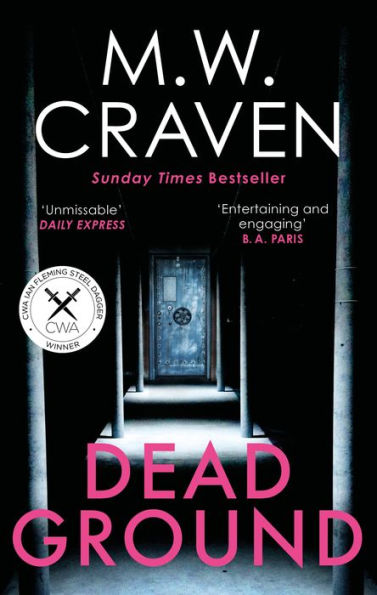 Dead Ground: The Sunday Times bestselling thriller