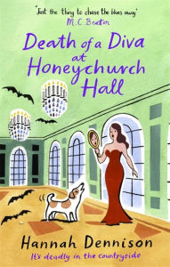 Download it e books Death of a Diva at Honeychurch Hall by Hannah Dennison 9781472133793 MOBI