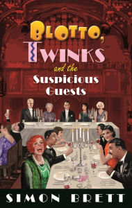 Real books pdf free download Blotto, Twinks and the Suspicious Guests 9781472133922 English version by Simon Brett