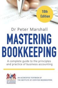 Title: Mastering Bookkeeping, 10th Edition, Author: Peter Marshall