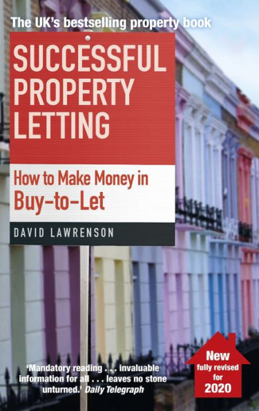 Successful Property Letting, Revised and Updated: How to Make Money in Buy-to-Let
