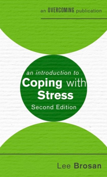 An Introduction to Coping with Stress, 2nd Edition