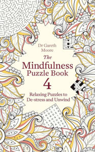 Download e book german The Mindfulness Puzzle Book 4: Relaxing Puzzles to De-stress and Unwind