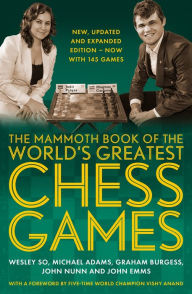 Title: The Mammoth Book of the World's Greatest Chess Games .: New edn, Author: Wesley So