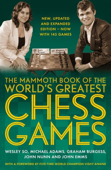 The Mammoth Book of the World's Greatest Chess Games .: New edn