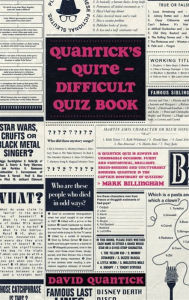 Title: Quantick's Quite Difficult Quiz Book, Author: David  Quantick