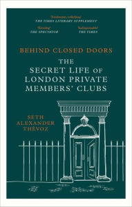 Title: Behind Closed Doors, Author: Seth Alexander Thevoz