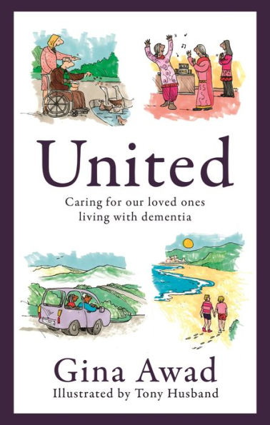 United: Caring for our loved ones living with dementia