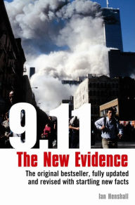 Title: 9.11: The New Evidence: Fully Updated and Revised, Author: Ian Henshall