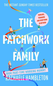 Title: The Patchwork Family, Author: Rachaele Hambleton
