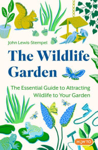 Title: The Wildlife Garden, Author: John Lewis-Stempel