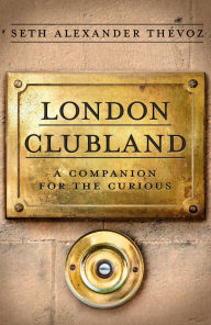 Free mp3 audiobooks download London Clubland: A Companion for the Curious 9781472149985 English version PDB
