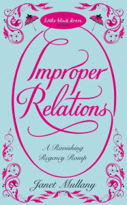 Title: Improper Relations, Author: Janet Mullany