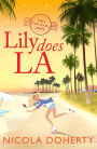 Lily Does LA (Girls On Tour BOOK 2): Fly off on holiday with this funny, flirty summer read