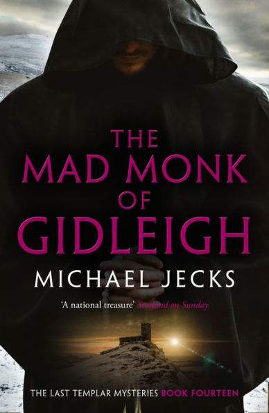 The Mad Monk Of Gidleigh (Knights Templar Mysteries 14): A thrilling medieval mystery set in the West Country